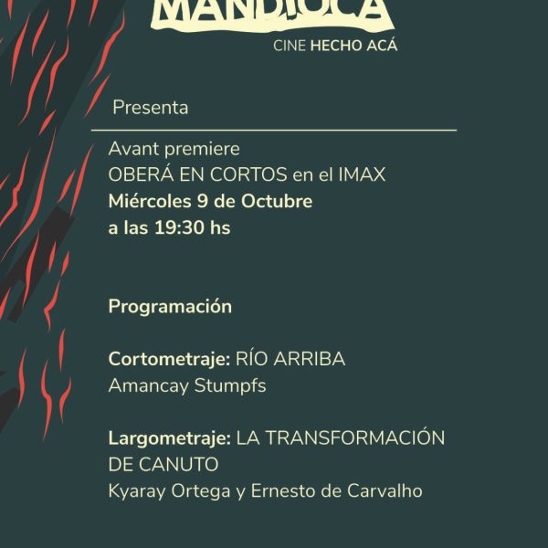 Avant premiere Oberá en Cortos en el IMAX